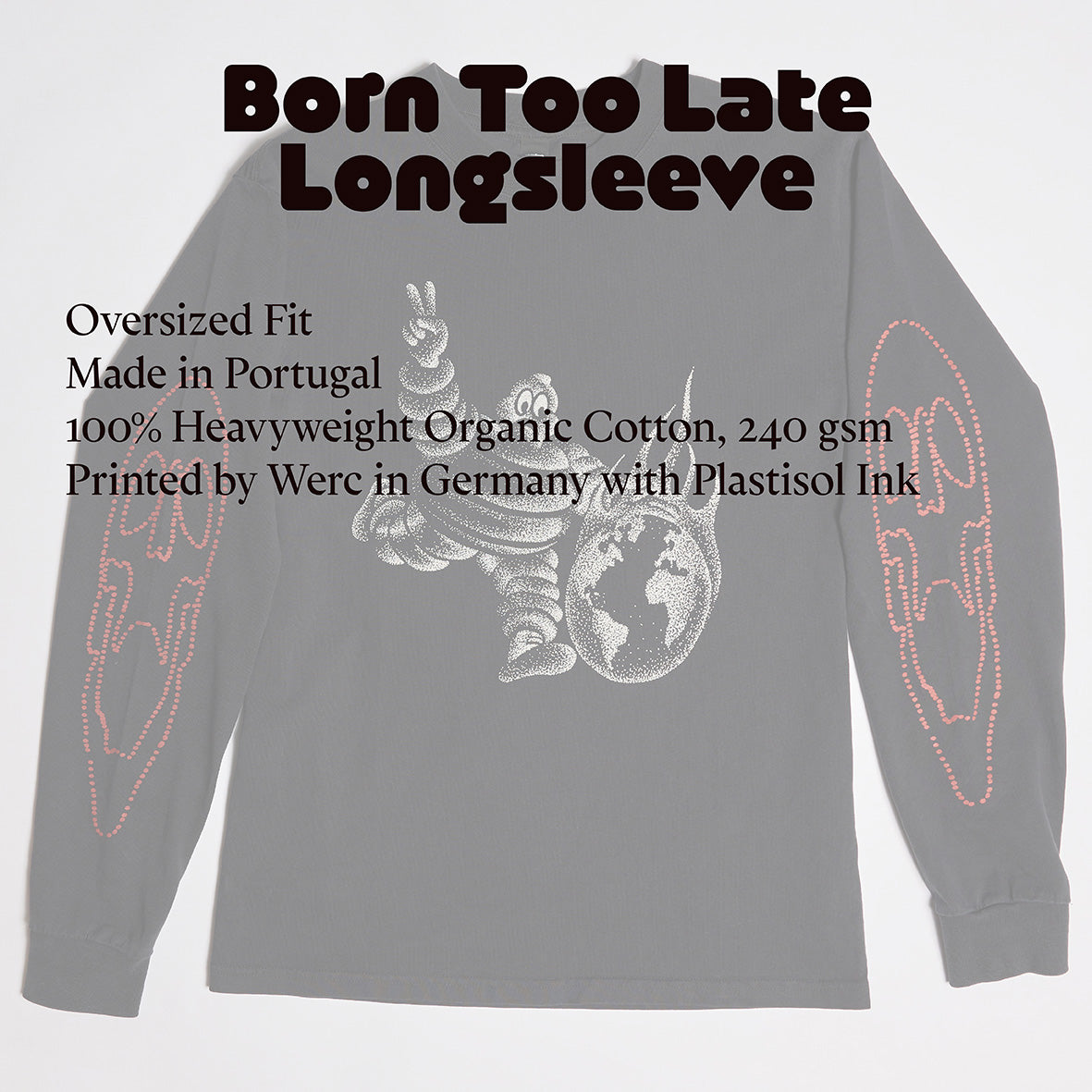 🚼BORN TOO LATE LONGSLEEVE💰